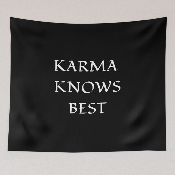 Item preview, KARMA KNOWS BEST designed and sold by kailukask.