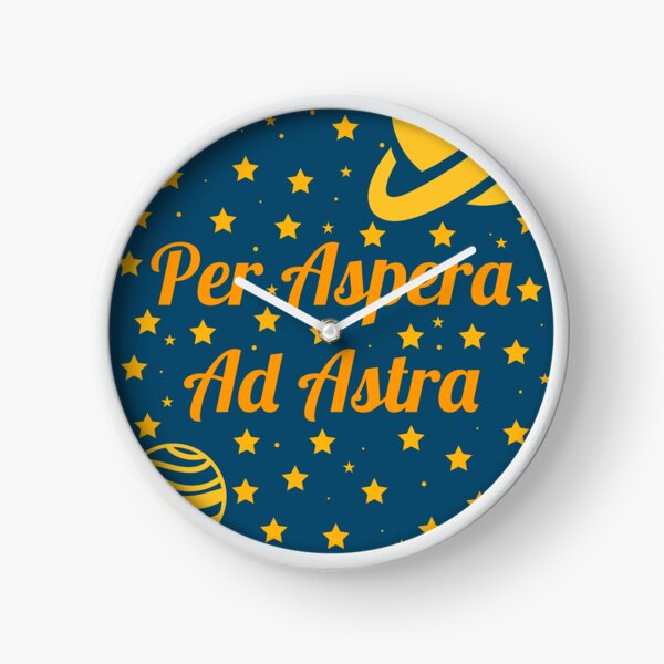 Per Aspera Ad Astra Clock