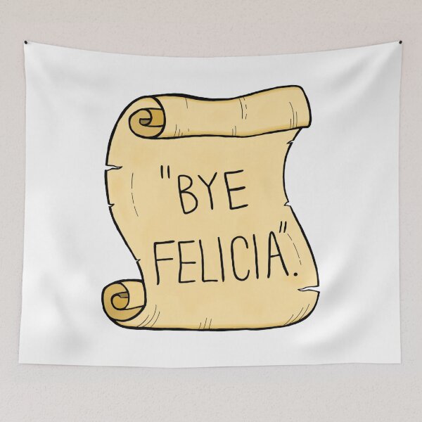 Item preview, Bye Felicia designed and sold by BaconPancakes21.