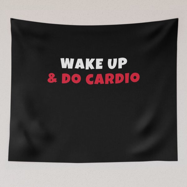 Item preview, Wake up and do cardio Activities Hobbies Tshirt designed and sold by we1000.