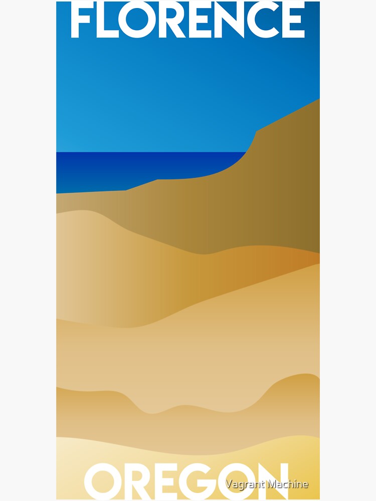 "Florence, Oregon Project 101" Sticker by secretfortress Redbubble