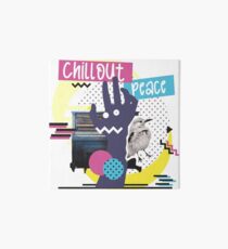 ChillOut Peace Art Board