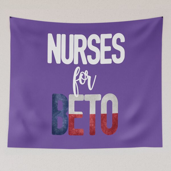 Item preview, Nurses for Beto Vote For Beto for Senate Orourke Beto For Texas Texas Senator Texas Flag designed and sold by Eatmyshirtz.