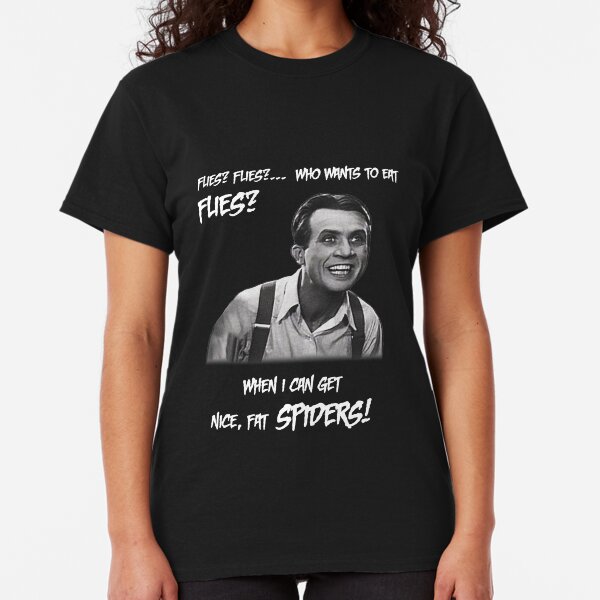 Dracula – Renfield – Nice, Fat Spiders? Classic T-Shirt
