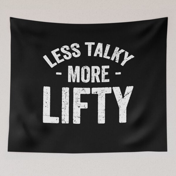 Item preview, Less talky more lifty - Gym designed and sold by Captain Mood.