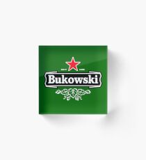 Bukowski Acrylic Block