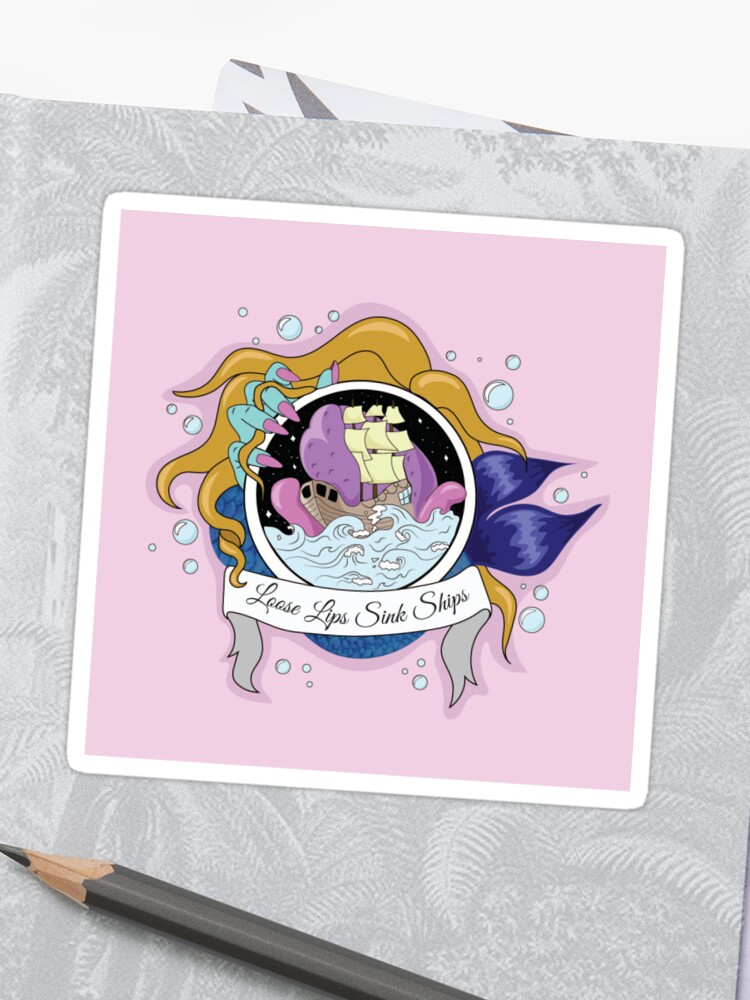 Loose Lips Sink Ships Sticker