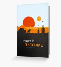 Welcome to Tatooine Greeting Card