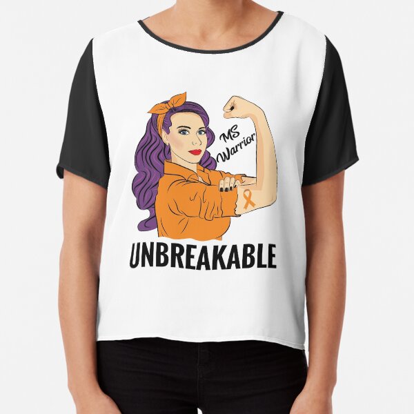 Multiple Sclerosis Warrior Unbreakable Chiffon Top