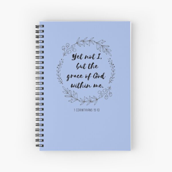 1 Corinthians 15:10 Christian Religious Gift Spiral Notebook