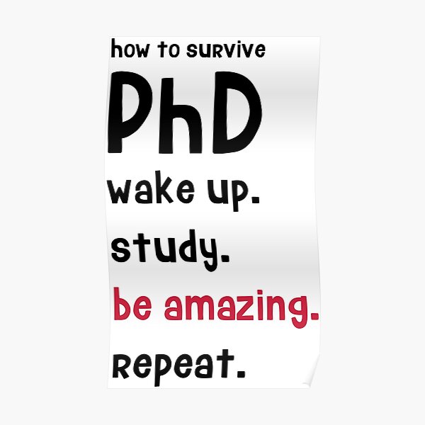 How to survive PhD easy method Poster