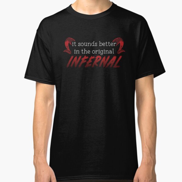 Infernal Classic T-Shirt