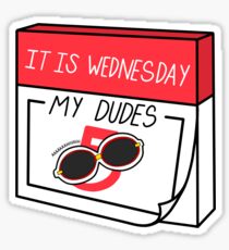 It is Wednesday my dudes Sticker