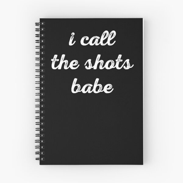 Item preview, I Call the Shots Babe designed and sold by blueveins.