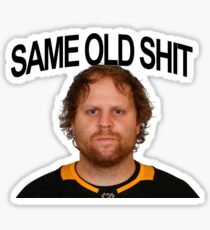 Same Old Shit Sticker