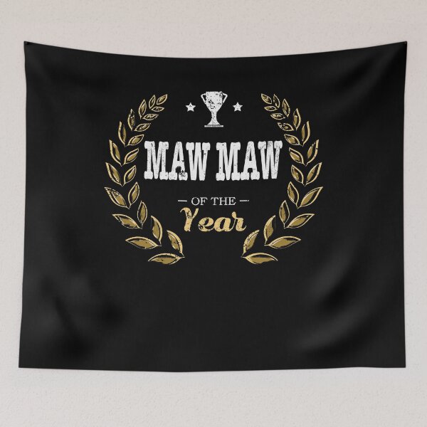 Item preview, Maw Maw Of Year Maw Maw Grandma designed and sold by shoppzee.