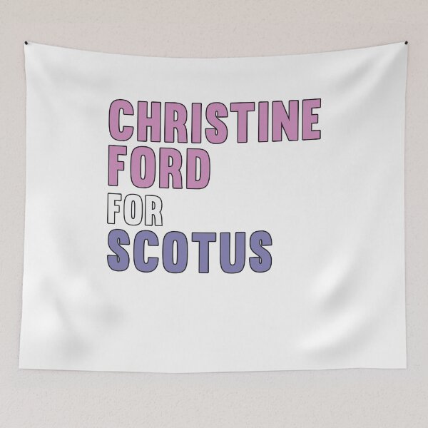 Item preview, Christine Blasey Ford for Supreme Court Justice of The United States of America designed and sold by merchhost.