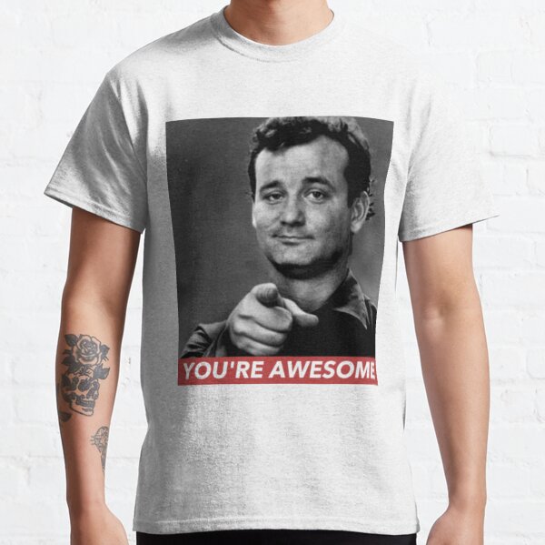 YOU'RE AWESOME Classic T-Shirt