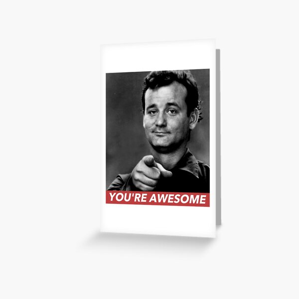 YOU'RE AWESOME Greeting Card