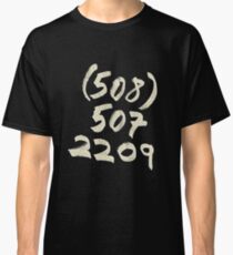 (508) 507 2209 Classic T-Shirt