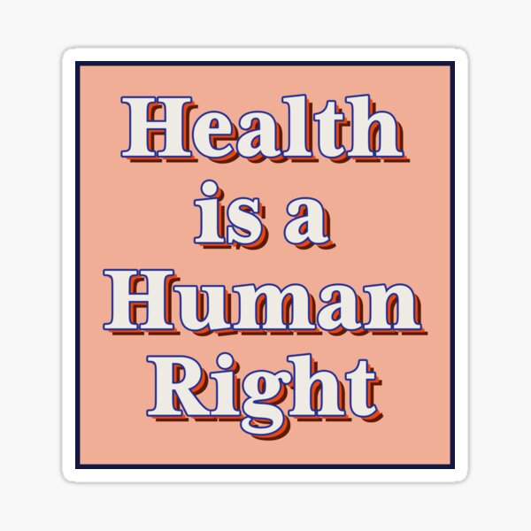 Health is a human right! Sticker