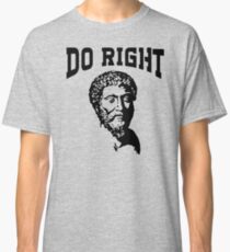 Do Right | Marcus Aurelius - Stoicism Classic T-Shirt