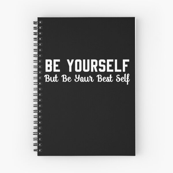 Item preview, Be Yourself But Be Your Best Self - Be Yourself Quotes designed and sold by T-shirt For You.