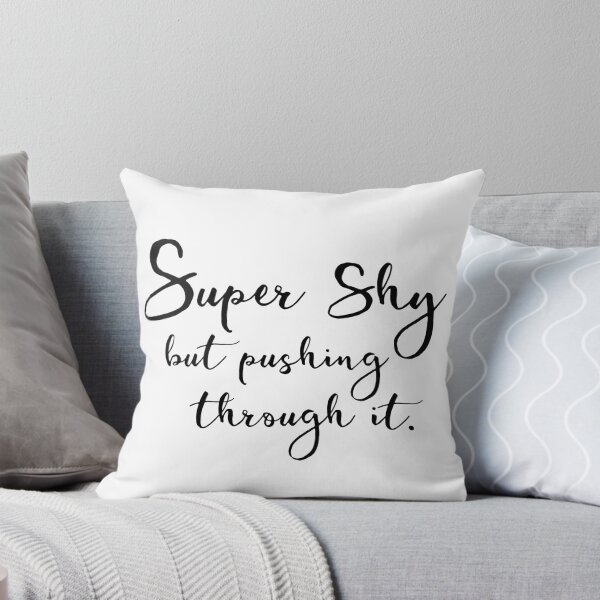 Item preview, Super shy, but pushing through it. | Introvert Humor designed and sold by Cloud9hopper.