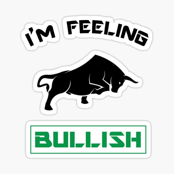 Item preview, I'M FEELING BULLISH  designed and sold by DNeutral.