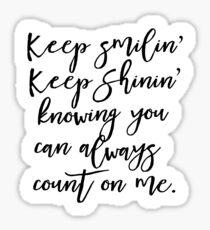 BRIDESMAIDS MOVIE QUOTE "KEEP SMILIN" Sticker