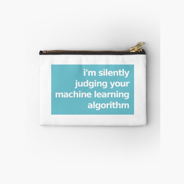 Item preview, I'm Silently Judging Your Machine Learning Algorithm - Blue designed and sold by munchgifts.