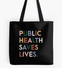 Public Health Saves Lives Modern Print Tote Bag