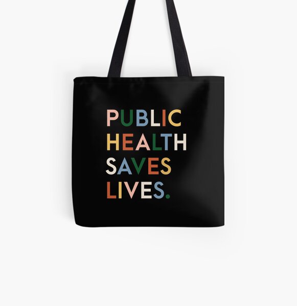 Public Health Saves Lives Modern Print All Over Print Tote Bag