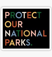 Protect our national parks - modern font rainbow colors Sticker