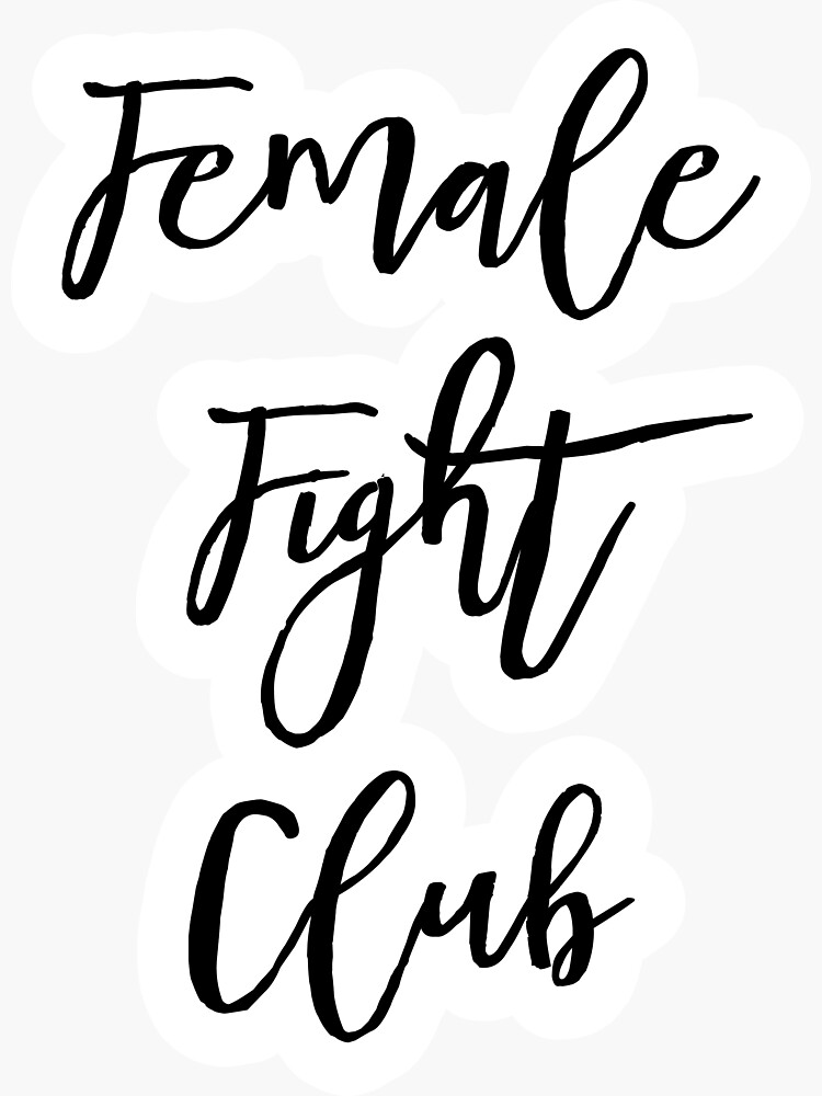 Thumbnail 3 of 3, Sticker, BRIDESMAIDS MOVIE QUOTE "FEMALE FIGHT CLUB" designed and sold by RedDane.