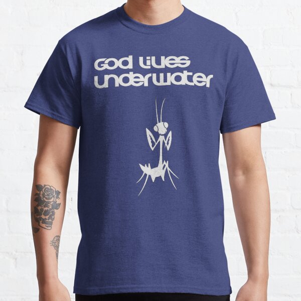 God Lives Underwater Classic T-Shirt