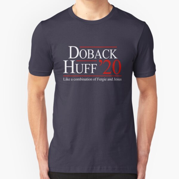 Doback & Huff for President 2020 Slim Fit T-Shirt