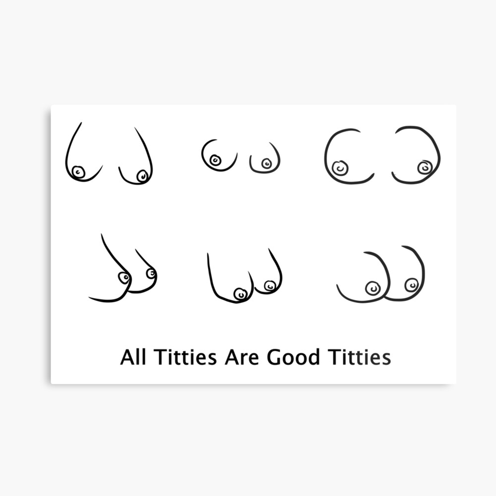 All Titties Are Good Titties