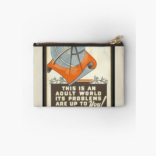 Item preview, This is an adult world. Its problems are up to you!, Works Progress Administration designed and sold by PromoteProgress.