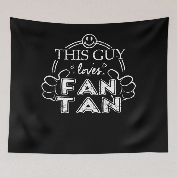 Item preview, Guy Loves Fan Tan designed and sold by shoppzee.