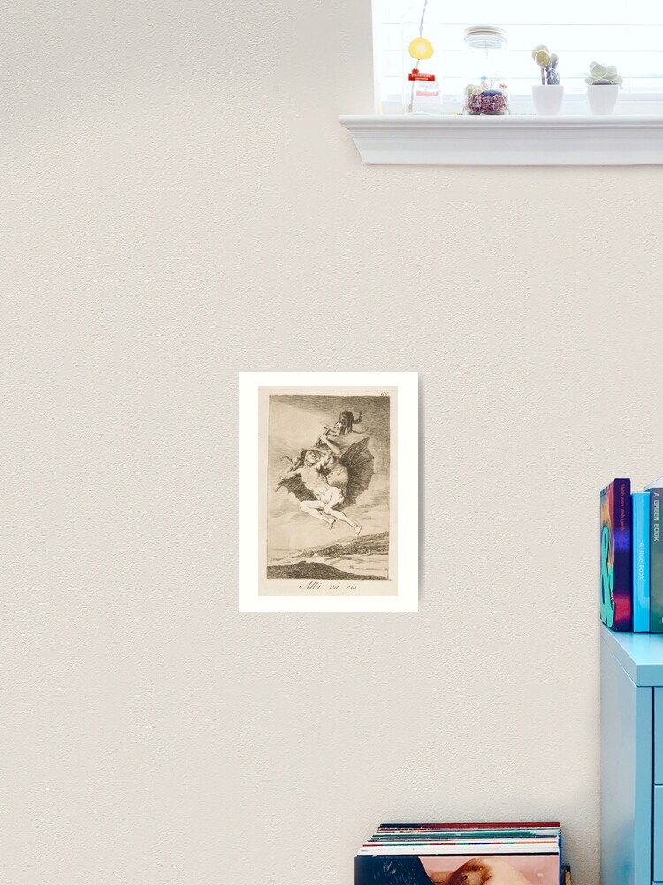 Tafel 66 Aus Los Caprichos Da Geht S Alla Va Eso Kunstdruck Von Guagamela617 Redbubble