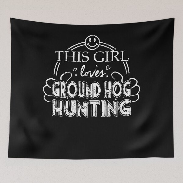 Item preview, Girl Loves Ground Hog Hunting designed and sold by shoppzee.