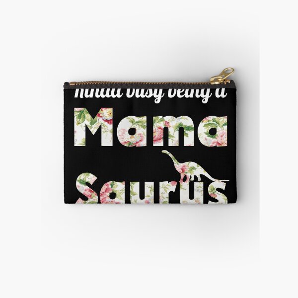 Item preview, Kinda busy being a mama saurus designed and sold by estademoda.