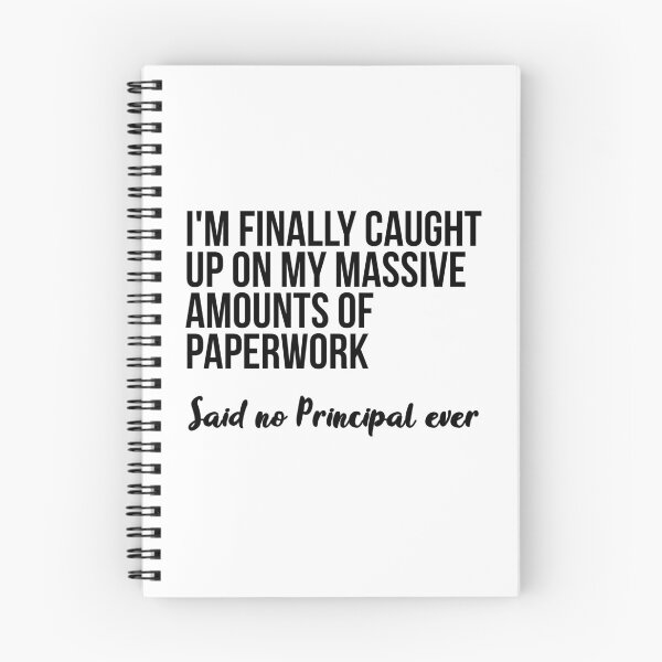 Item preview, Said no Principal Ever designed and sold by Renware.