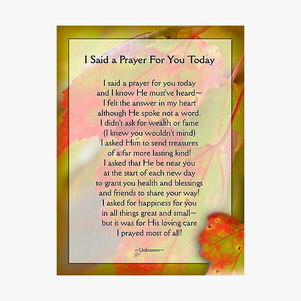 "I Said a Prayer For You Today - Inspirational" Photographic Print for