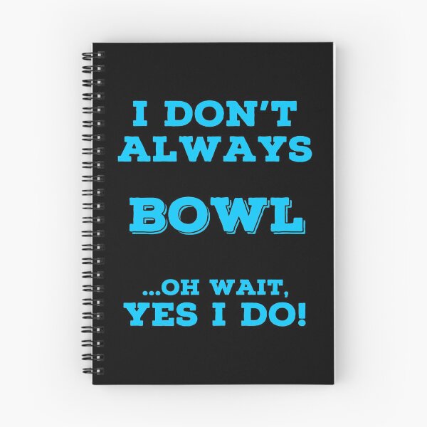 Item preview, Always Bowling T Shirts. Awesome Gifts for Bowlers. designed and sold by Bronby.