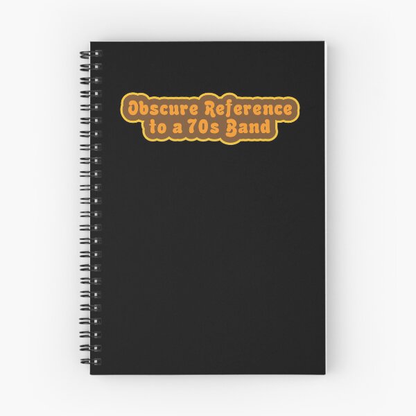 Item preview, Obscure Reference to a 70’s Band designed and sold by eldram.