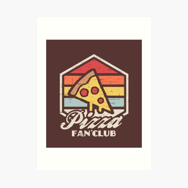 Pizza fan club Art Print