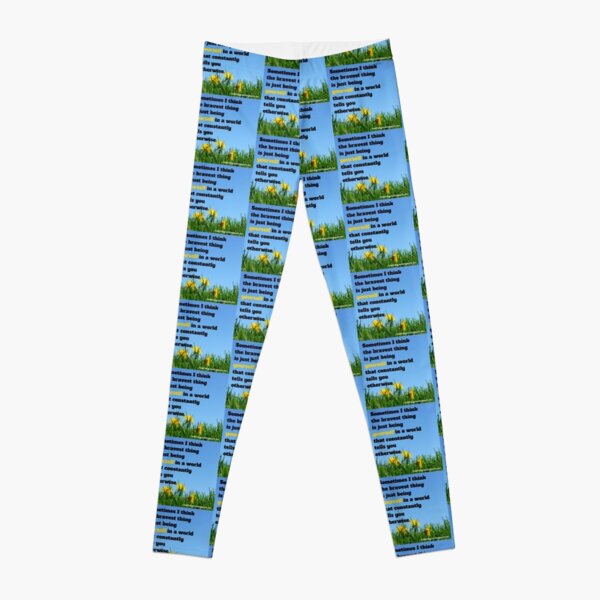 The Bravest Thing Leggings