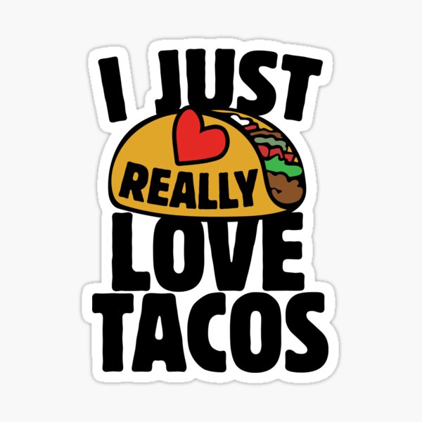 I Love Tacos Stickers Redbubble